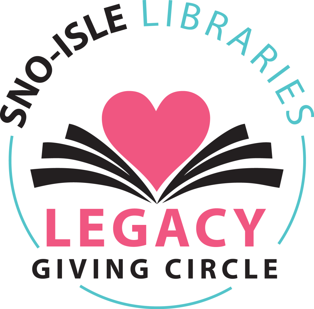 Legacy Giving SnoIsle Libraries Foundation